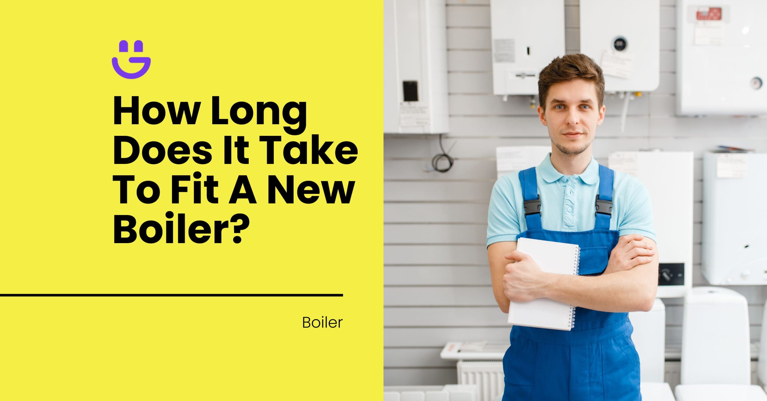 How Long Does It Take To Fit a New Boiler?