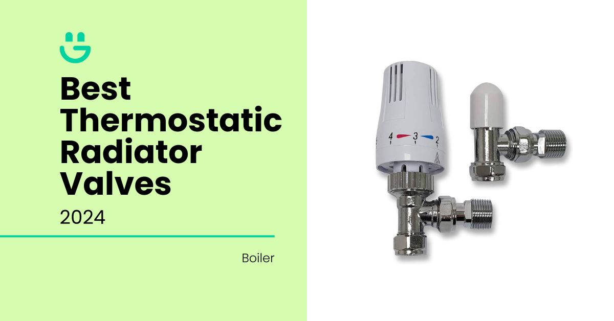 best thermostatic radiator valves