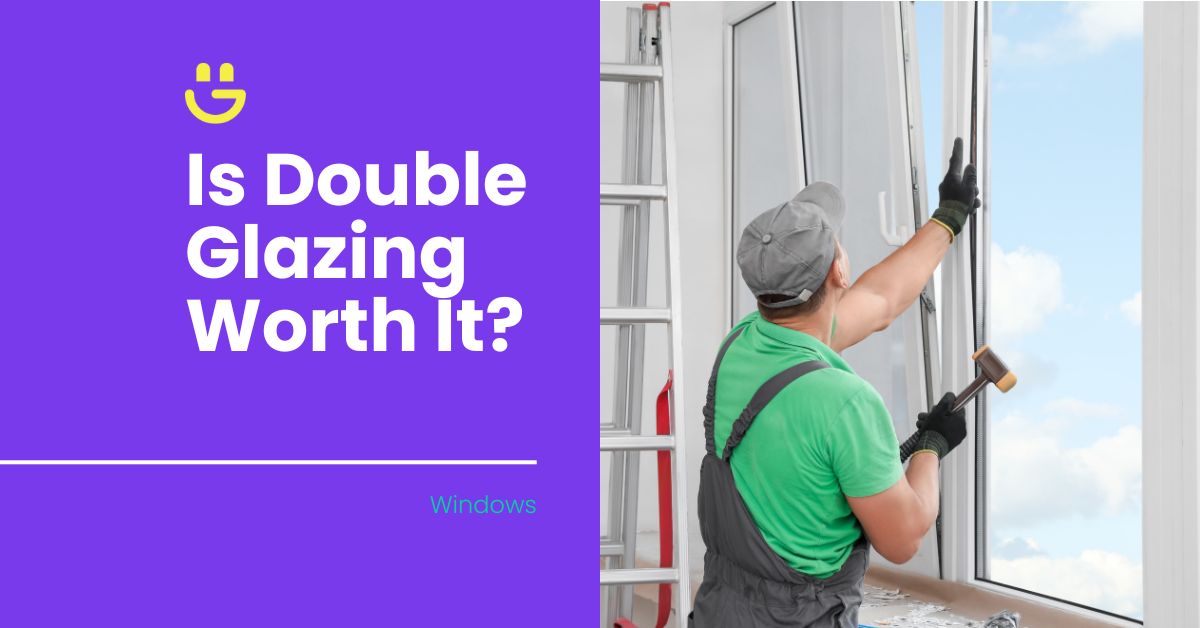 is double glazing worth it