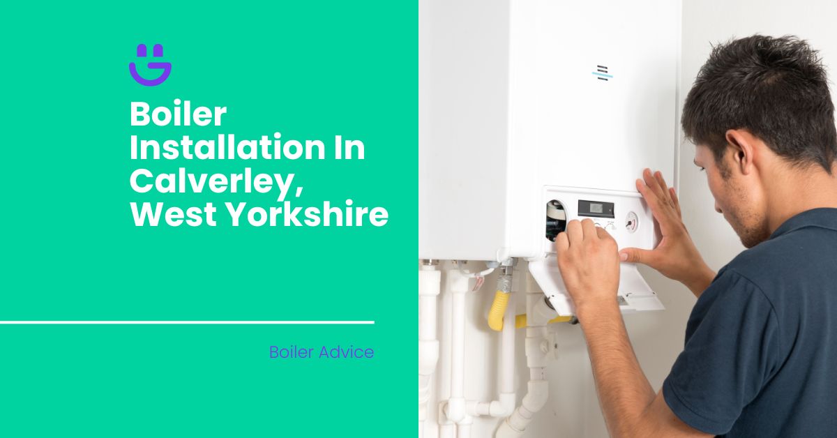boiler installer in calverley