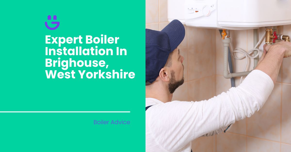 boiler installer in brighouse