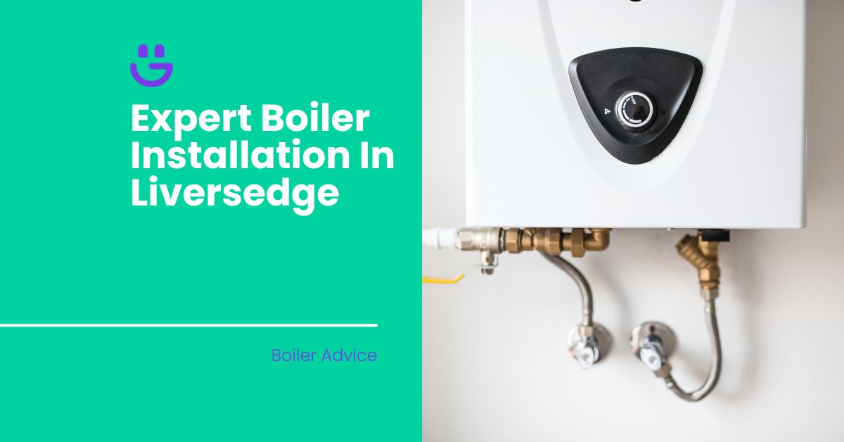 boiler installer in liversedge
