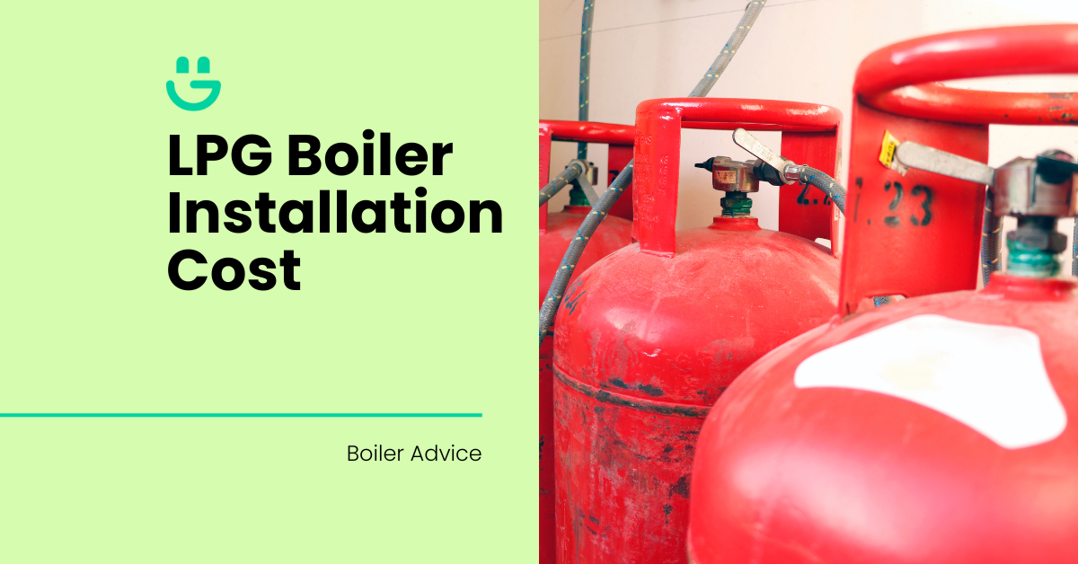 How Much Does an LPG Boiler Installation Cost